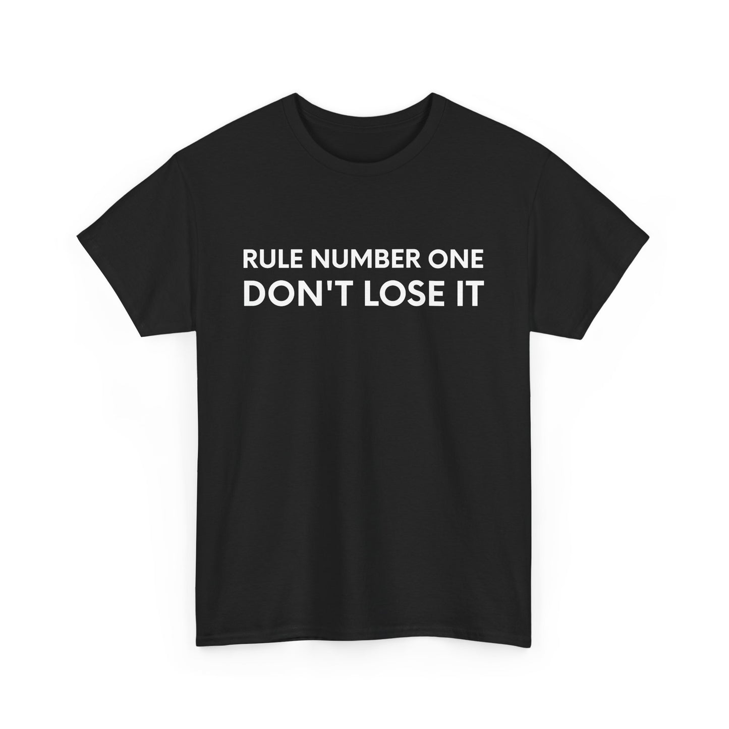 Rule Number One Don't Lose It - Black Tee - International