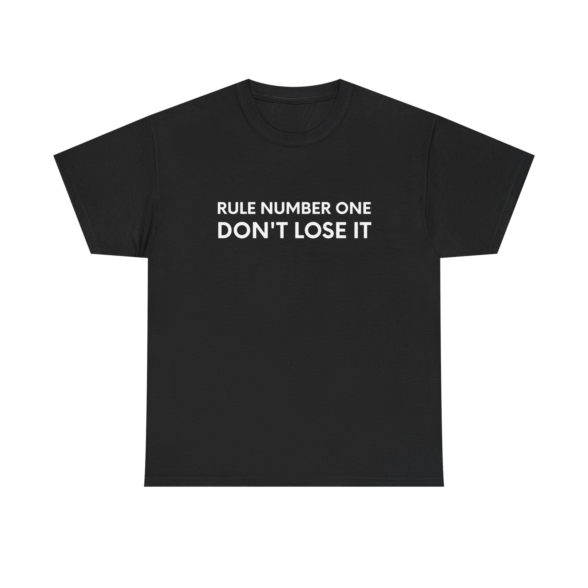 Rule Number One Don't Lose It - Black Tee - Image 2