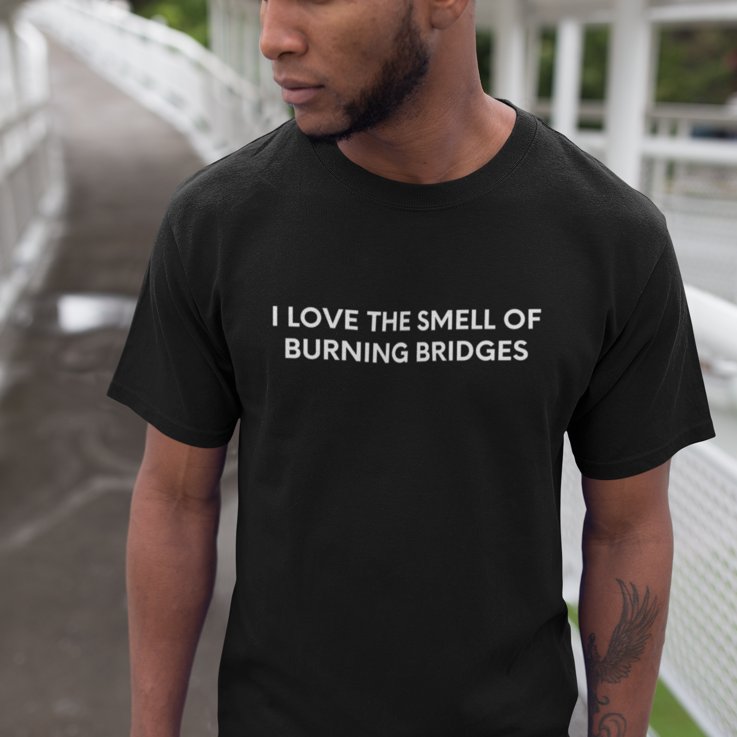 I Love The Smell Of Burning Bridges - Black Tee